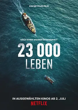 23000条生命 23 000 Leben