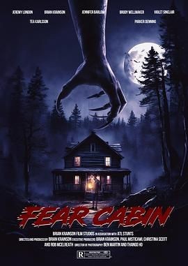 恐惧小屋：夏天的最后一个周末 Fear Cabin: The Last Weekend of Summer