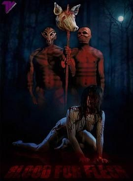 血肉之躯 Sangre para la carne